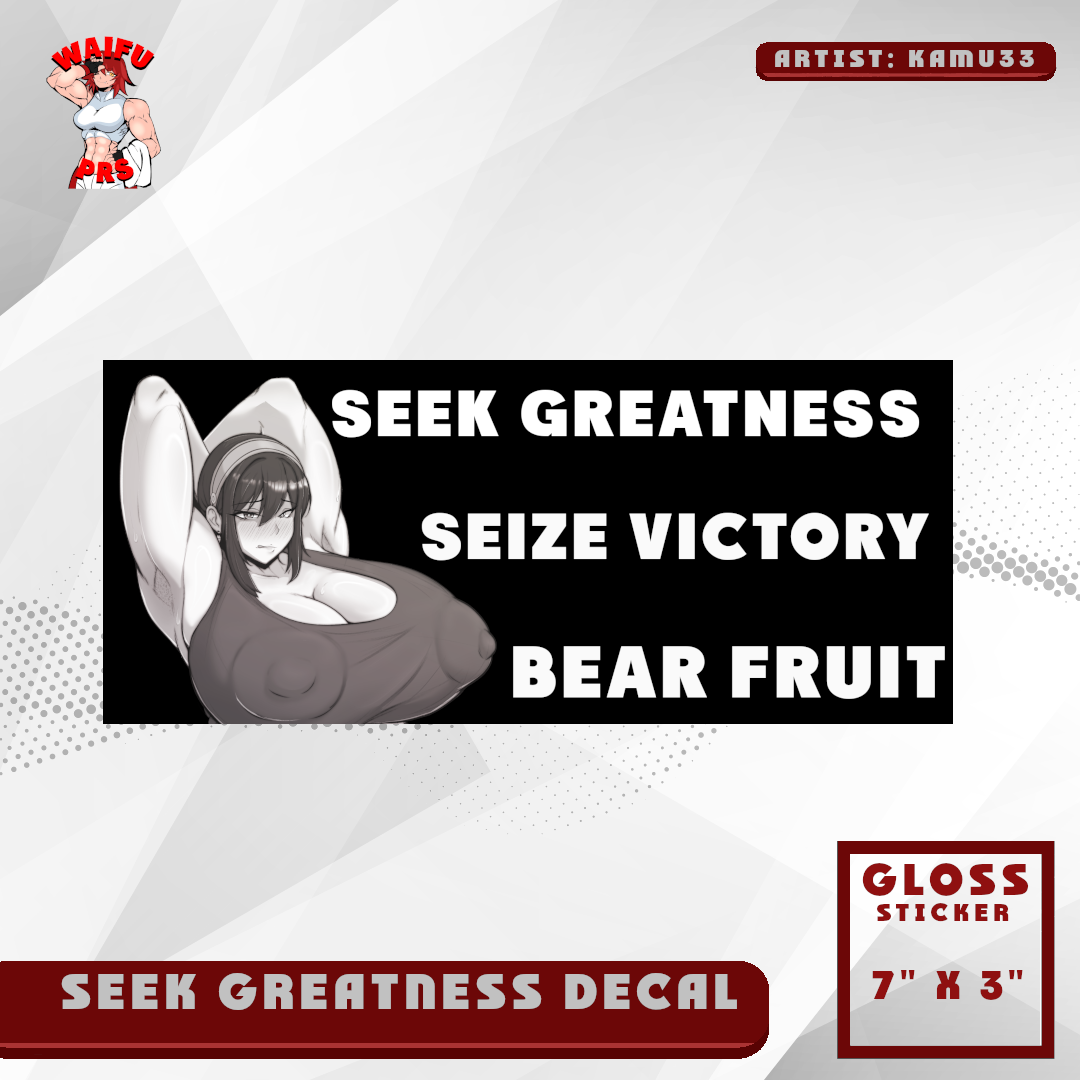 SEEK GREATNESS SLAPPER
