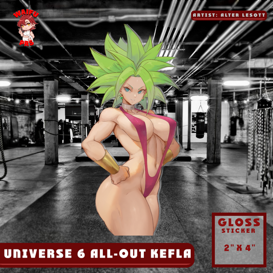 UNIVERSE 6 ALL-OUT KEFLA